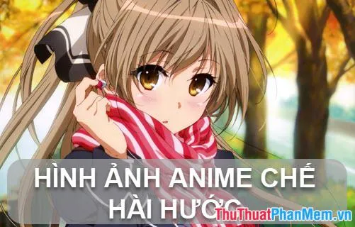 alt text: Tổng hợp ảnh anime chế hài hước