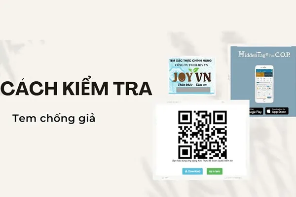Cách kiểm tra tem chống giả hiệu quả