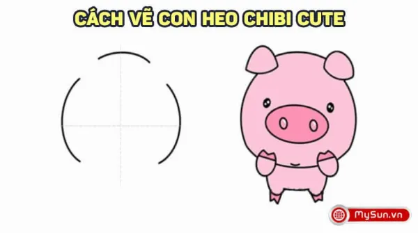 Hướng dẫn cách vẽ hình con heo lợn chibi dễ thương đơn giản nhất