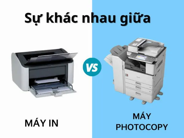 So sánh máy in và máy photocopy
